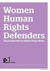Women human rights defenders: Empowering and Protecting the Change-Makers